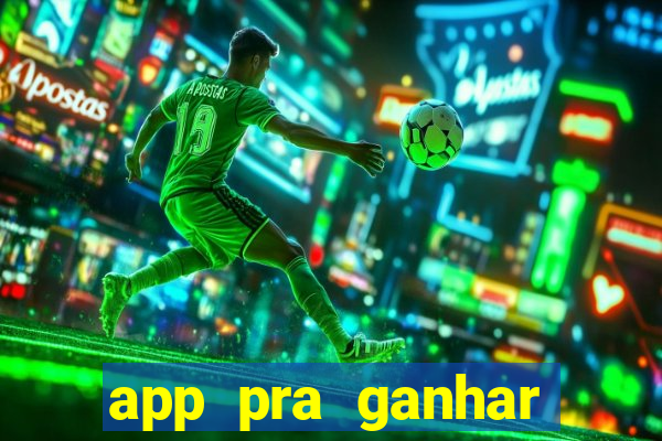 app pra ganhar dinheiro jogando